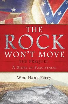 Paperback The Rock Won't Move - The Prequel Book
