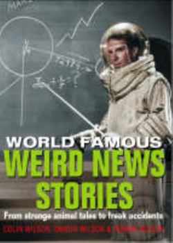 Paperback World Famous Weird News Stories Book