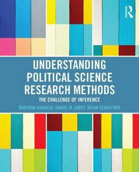 Paperback Understanding Political Science Research Methods: The Challenge of Inference Book