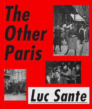 Hardcover The Other Paris: The People's City, Nineteenth and Twentieth Centuries Book