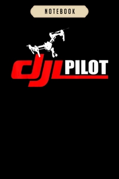 Notebook: Dji drone quad copter pilot  Notebook|6x9(100 pages)Blank Lined Paperback Journal For Student, kids, women, girls, boys, men, birthday gifts|Pilot gifts notebook