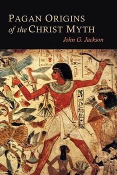 Paperback Pagan Origins of the Christ Myth Book