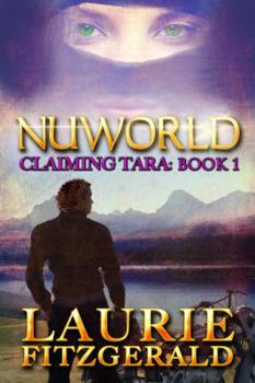 Paperback Nuworld: Claiming Tara, book 1 Book