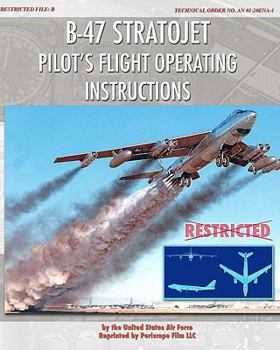 Paperback B-47 Stratojet Pilot's Flight Operating Instructions Book