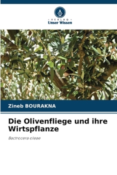 Paperback Die Olivenfliege und ihre Wirtspflanze [German] Book