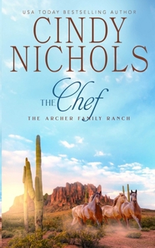 The Chef (Archer Family Ranch)