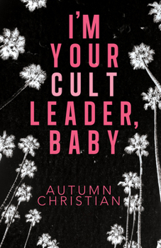 Paperback I'm Your Cult Leader, Baby Book