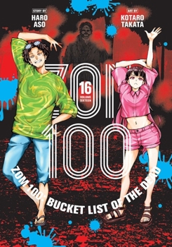 Paperback Zom 100: Bucket List of the Dead, Vol. 16 Book