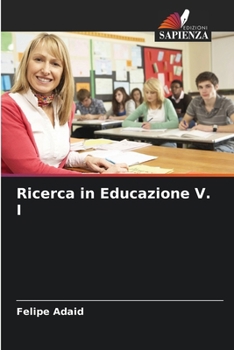 Paperback Ricerca in Educazione V. I [Italian] Book