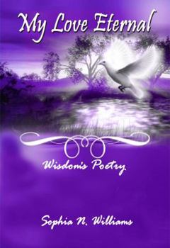 Unknown Binding My Love Eternal: Wisdom's Poetry Book