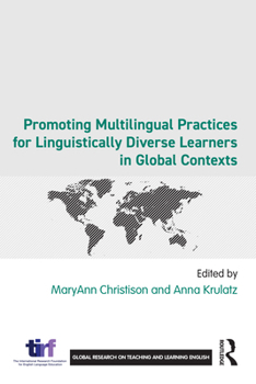 Paperback Promoting Multilingual Practices for Linguistically Diverse Learners in Global Contexts Book