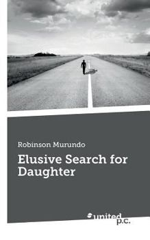Paperback Elusive Search for Daughter Book