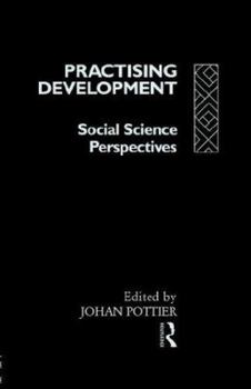 Paperback Practising Development: Social Science Perspectives Book