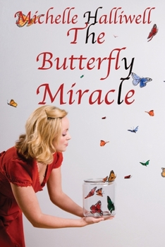 Paperback The Butterfly Miracle Book