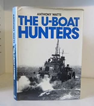 Hardcover The U-Boat Hunters Book