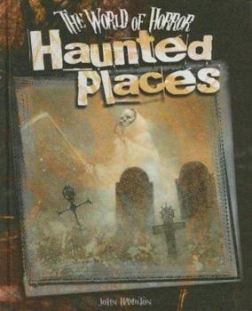 Haunted Places - Book  of the World of Horror