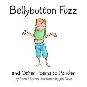 Hardcover Bellybutton Fuzz and Other Poems to Ponder Book