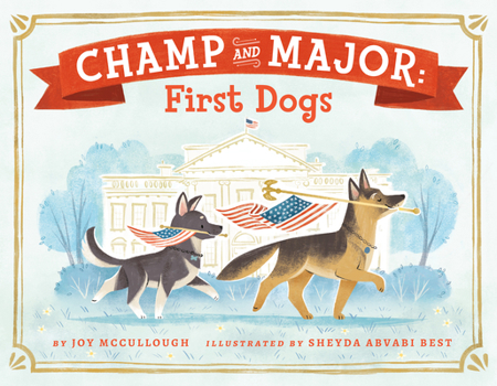 Hardcover Champ and Major: First Dogs Book