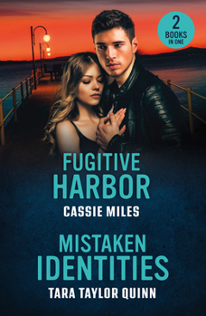 Paperback Fugitive Harbor / Mistaken Identities: Fugitive Harbor (Lighthouse Mysteries) / Mistaken Identities (Sierra's Web) Book