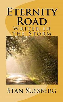 Paperback Eternity Road: Writer in the Storm Book