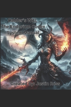 Calder's Will: Endorium Codex