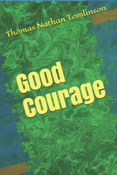 Paperback Good Courage Book