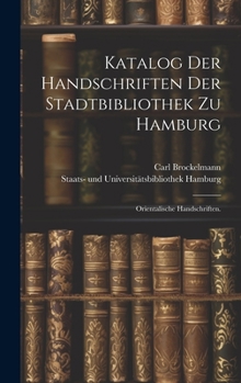 Hardcover Katalog der Handschriften der Stadtbibliothek zu Hamburg: Orientalische Handschriften. [German] Book