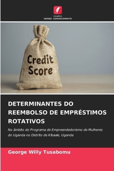 Determinantes Do Reembolso de Empréstimos Rotativos (Portuguese Edition)