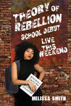 Paperback Theory of Rebellion: School Début Book