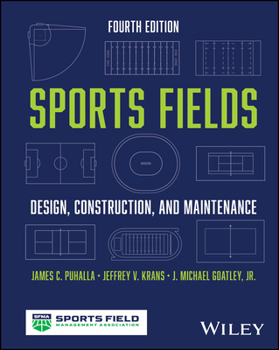 Sports Fields: Design, Construction, and Maintenance