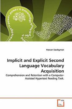 Paperback Implicit and Explicit Second Language Vocabulary Acquisition Book