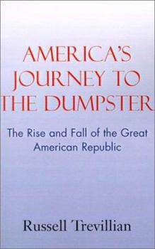 Paperback America's Journey to the Dumpster Book