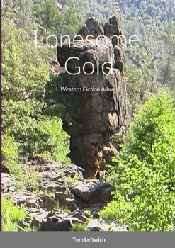 Paperback Lonesome Gold Book