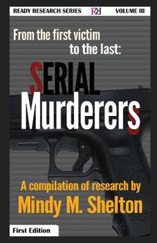 Paperback From the first victim to the last: Serial Murderers Book