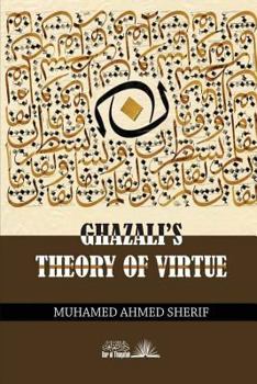 Paperback Ghazali's theory of Virtue Book