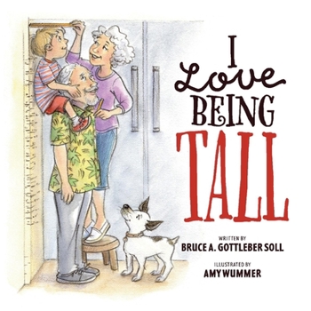 Paperback I Love Being Tall: A Story of the Unconditional Love That Connects Us Forever Book