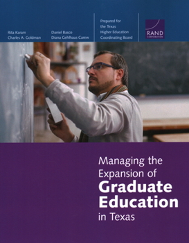 Paperback Managing the Expansion of Graduate Education in Texas Book