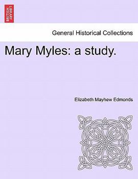 Paperback Mary Myles: A Study. Book