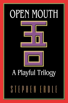 Paperback Open Mouth: A Playful Trilogy Book