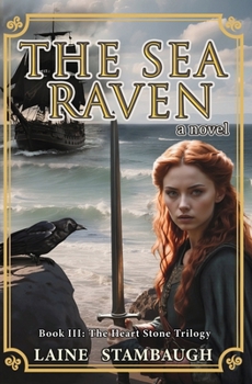 The Sea Raven (The Heart Stone Trilogy)