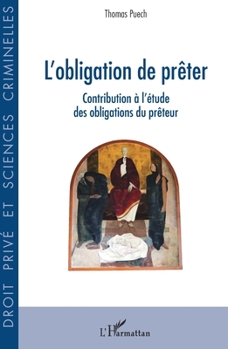 Paperback L'obligation de prêter: Contribution à l'étude des obligations du prêteur [French] Book