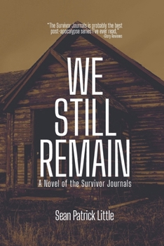 We Still Remain: A Novel of the Survivor Journals