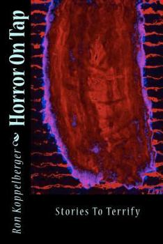 Paperback Horror On Tap: Stories To Terrify Book