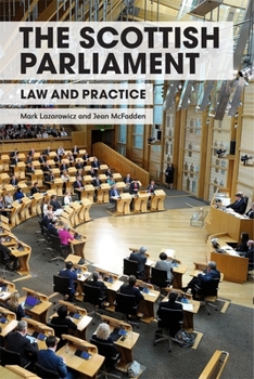 Paperback The Scottish Parliament: Law and Practice Book