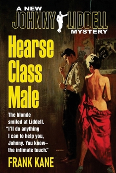 Hearse Class Male - Book #22 of the Johnny Liddell