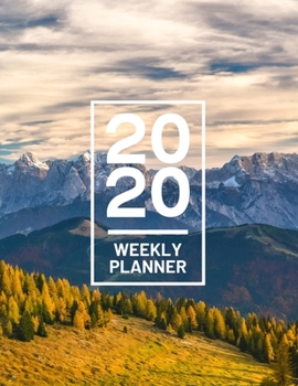 Paperback 2020 Weekly Planner: Swiss Alps 52 Week Journal 8.5 x 11 inches for Women, Academic Organizer Monthly Calendar Scheduler Appointment Agenda Book