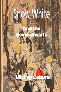 Paperback Snow White and the Seven Dwarfs: An Adaptation Book