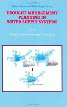 Hardcover Drought Management Planning in Water Supply Systems: Proceedings from the Uimp International Course Held in Valencia, December 1997 Book