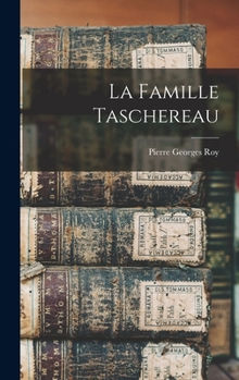 Hardcover La Famille Taschereau [French] Book