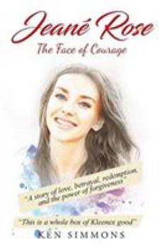 Paperback Jeane Rose: The Face of Courage Book